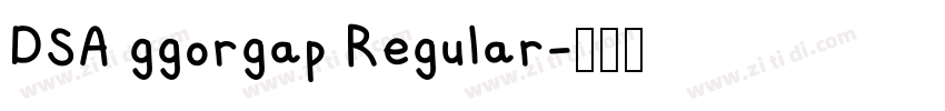DSA ggorgap Regular字体转换